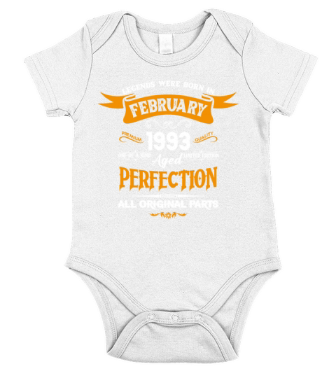 Legends Were Born In February 1993 Short Sleeve Baby One-Piece