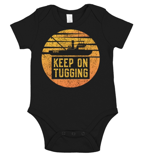 Tugboat Quote For A Tug Captain Tug Life Short Sleeve Baby One-Piece