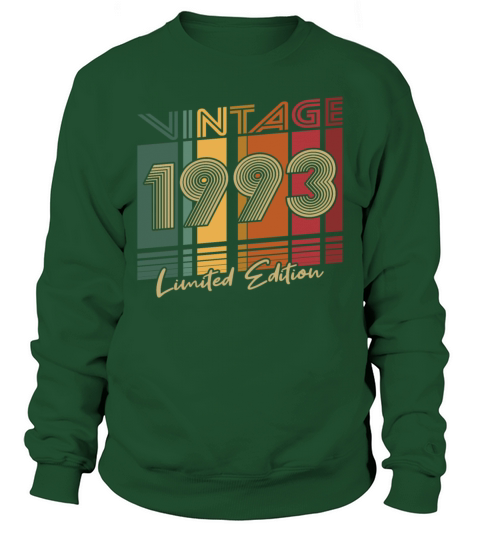 30th birthday vintage 1993 limited edition Sweatshirt Unisex