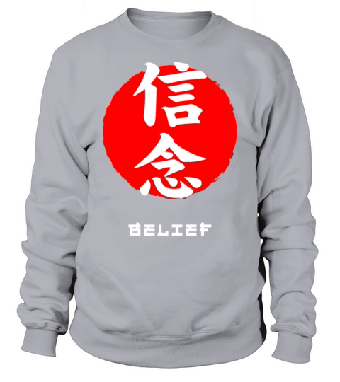 Belief Japan quote Japanese kanji words character Sweatshirt Unisex