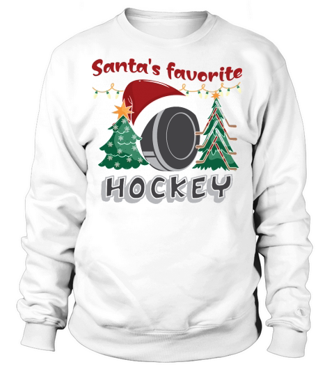 Christmas Sport Santas Favorite Hockey Sweatshirt Unisex