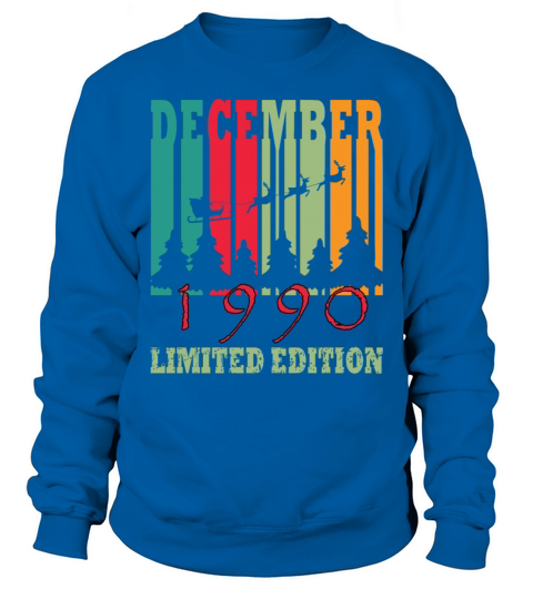 December 1990 birthday greeting retro design Sweatshirt Unisex