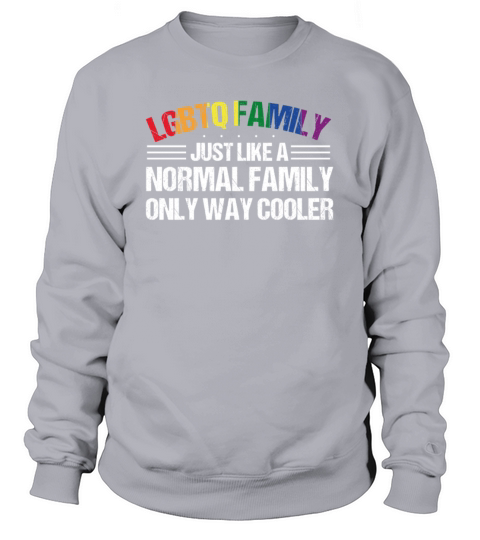 LGBTQ Family Gay Pride Month Rainbow Sweatshirt Unisex