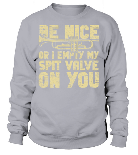 Trumpet Player Vintage Be Nice Or Sweatshirt Unisex