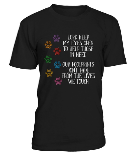 Abandoned Pets Lord Keep My Shelters Animal Lover T-Shirt Unisex
