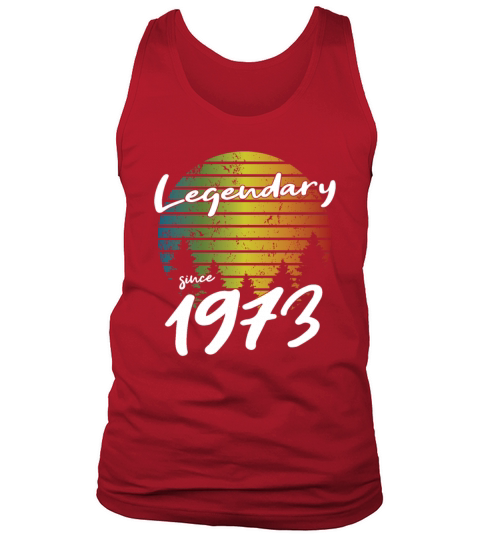 50th birthday legendary since 1973 Tank Top Unisex