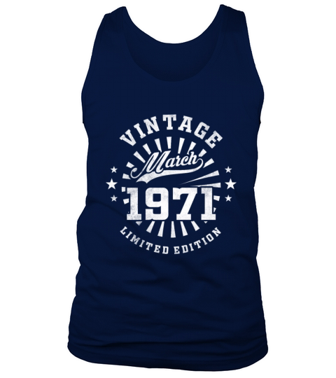 50th Birthday March Gift Vintage 1971 50 Years Tank Top Unisex