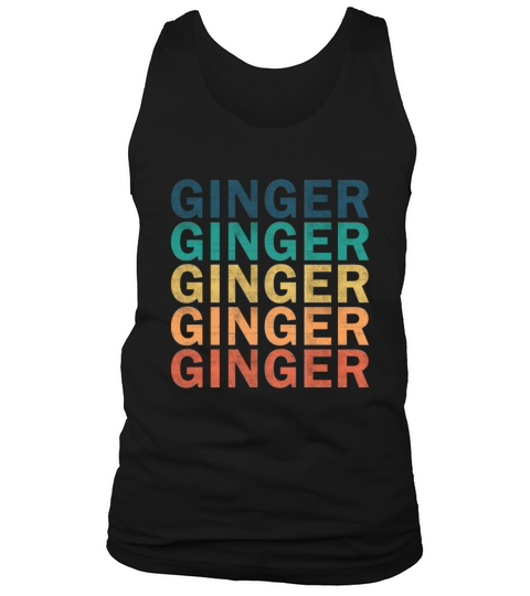 Ginger Name T Shirt - Ginger Vintage Retro Name Gi Tank Top Unisex
