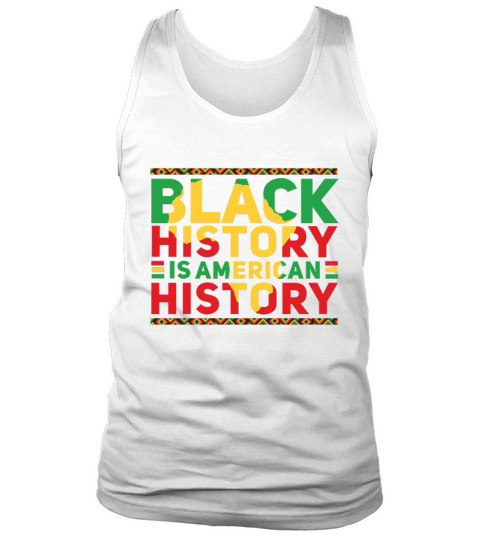 History America Black Pride Black History Month Tank Top Unisex
