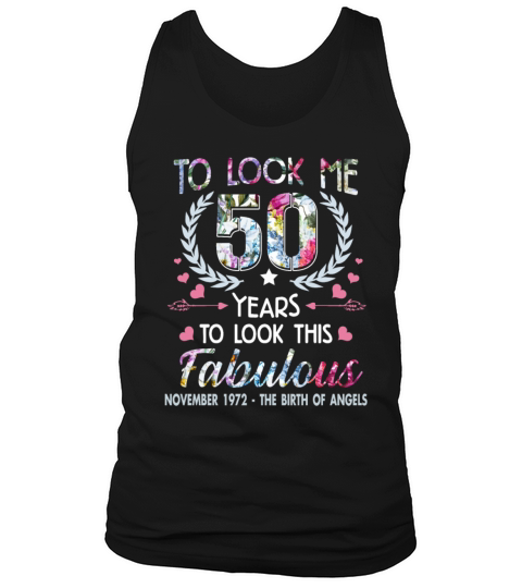 It Took Me 50 Years To Look This Fabulous Tank Top Unisex