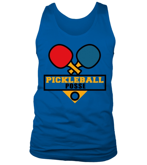 PICKLEBALL POSSE FUNNY PICKLEBALL QUOTE Tank Top Unisex