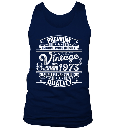 Premium Quality Vintage 1973 Aged To Perfection Tank Top Unisex