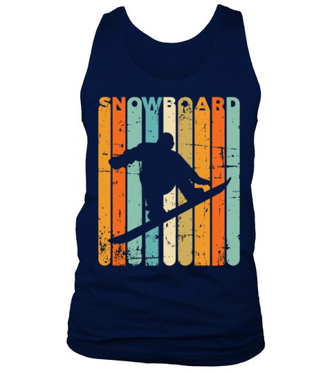 Retro Snowboarding Vintage Snowboarder Quote Snowb Tank Top Unisex