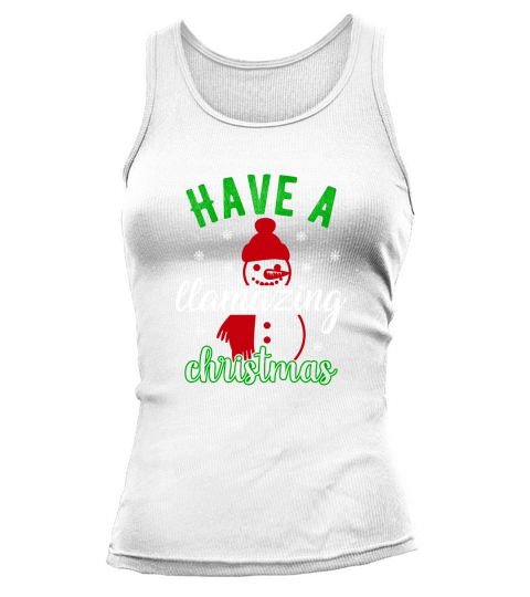 Have A LLamazing Christmas Ugly Sweater Tank top Woman