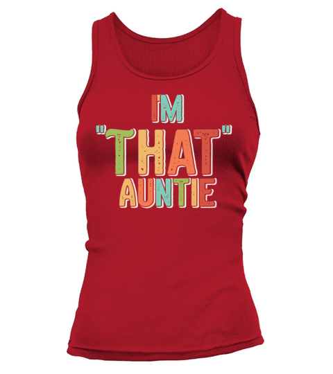 I am That Auntie Tank top Woman