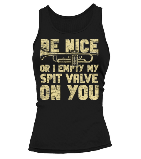 Trumpet Player Vintage Be Nice Or Tank top Woman