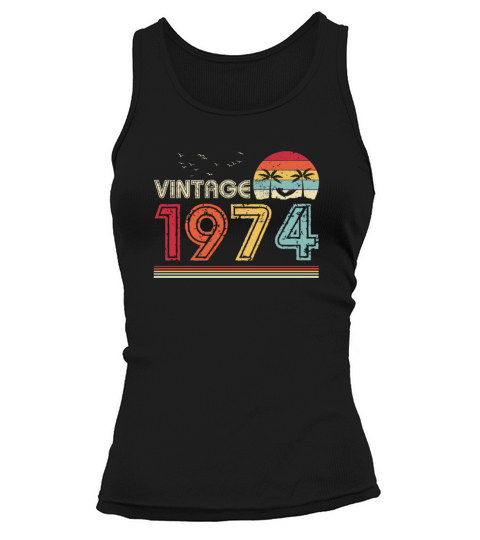 Vintage 1974 Limited Edition 47th Birthday Gift Tank top Woman