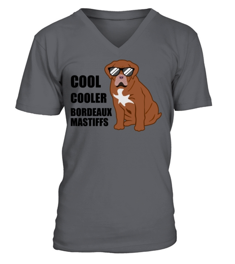 Bordeaux Mastiff Quote Bordeauxdog Dog Lover Gift V-Neck T-shirt