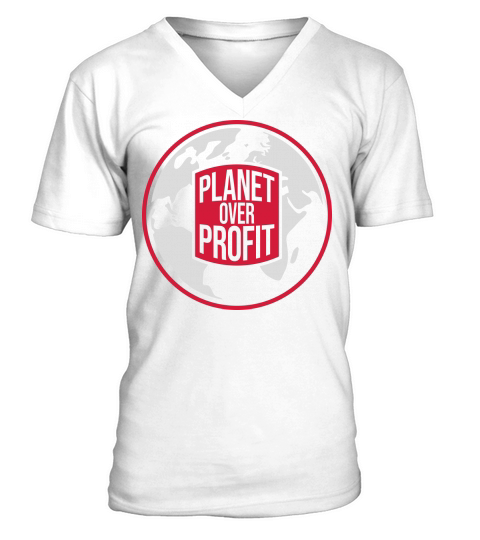 planet over profit quote V-Neck T-shirt