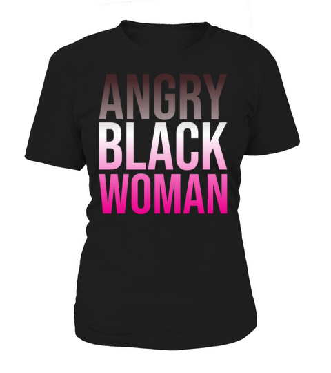 Angry Black Woman gradient color design Women's T-Shirt