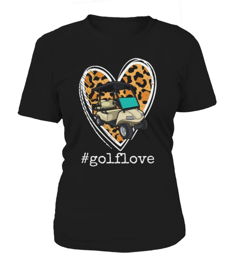 Golf Love Cart Golfing Caddy Golf Player Leopard H Women's T-Shirt