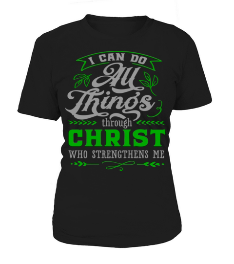 I can do all things Christian Quote Women's T-Shirt
