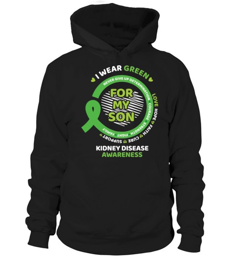 March Wear Green Son Kidney Disease Awareness Hoodie Unisex