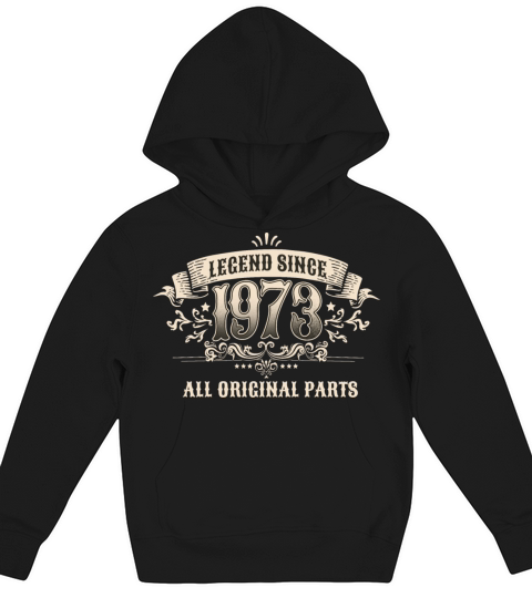 50 Years Old Legend Since 1973 50th Birthday Kids Hoodie