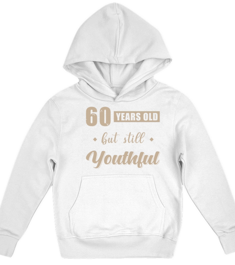 60th Birthday Saying Gift Kids Hoodie