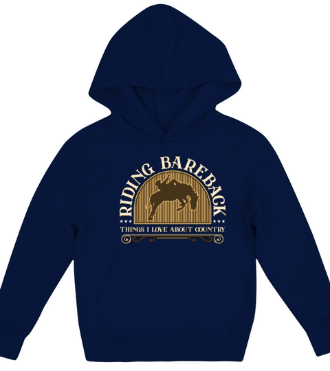 Bareback Riding Bareback Things Loves Rodeo Rider Kids Hoodie