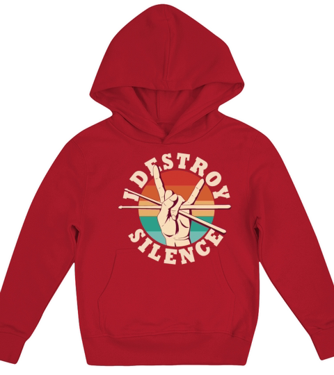 I Destroy Silence Drummer Band Music Beat Drum Kids Hoodie