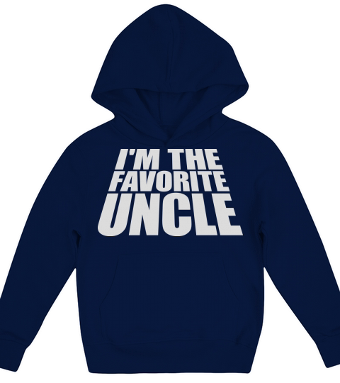 im the favorite uncle Kids Hoodie