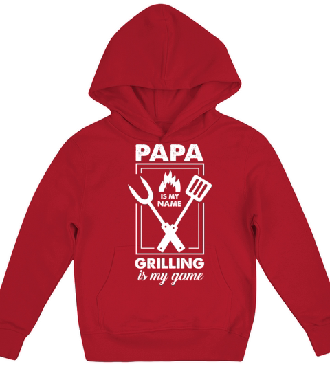 Papa Is My Name Funny Quote Grilling Is My Game Kids Hoodie