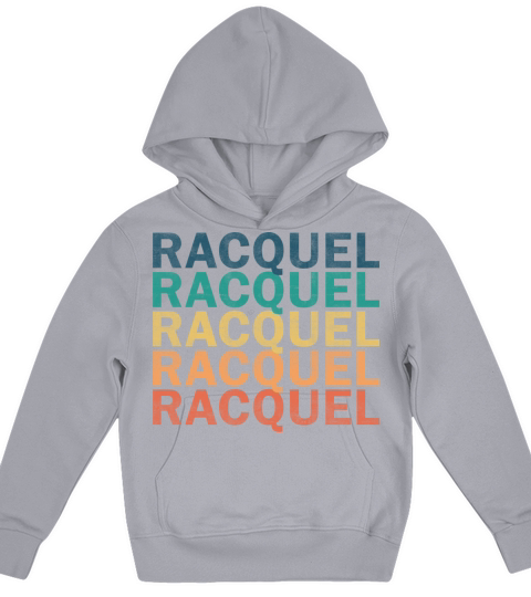 Racquel Name T Shirt - Racquel Vintage Retro Name Kids Hoodie