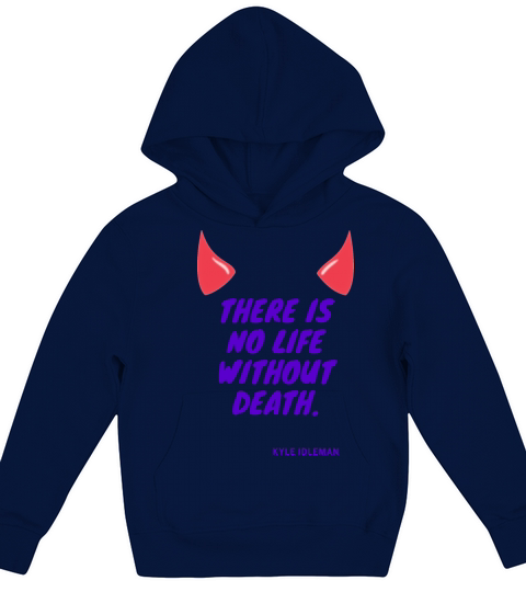 There is no life without death - Kyle Idleman Kids Hoodie