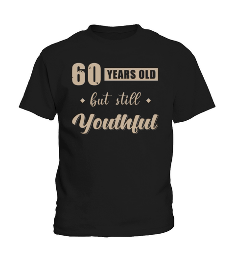 60th Birthday Saying Gift Kids T-Shirt