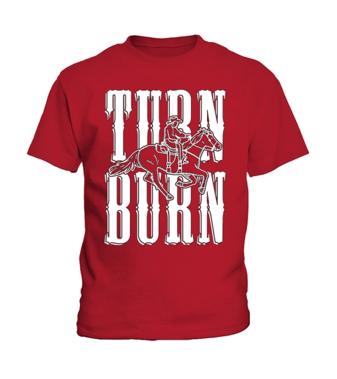 Barrel Racing Turn Burn Horse Riding Barrel Racer Kids T-Shirt