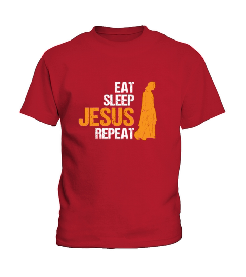 Eat Sleep Jesus Repeat Christian Verse Kids T-Shirt