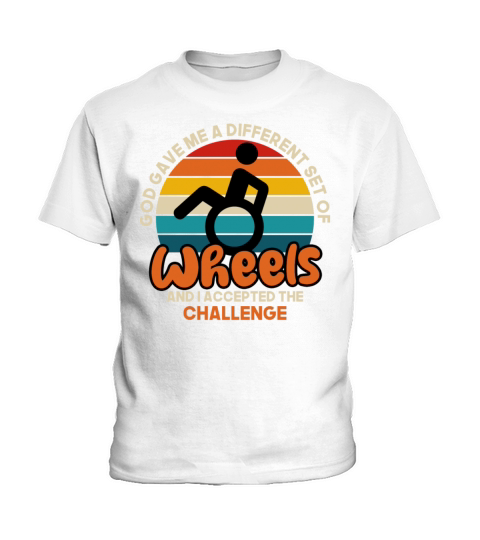 God Gave Me Different Set Of Wheels And I Accepted Kids T-Shirt