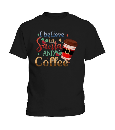 I Believe In Santa And Coffee lovers Retro Christmas Kids T-Shirt