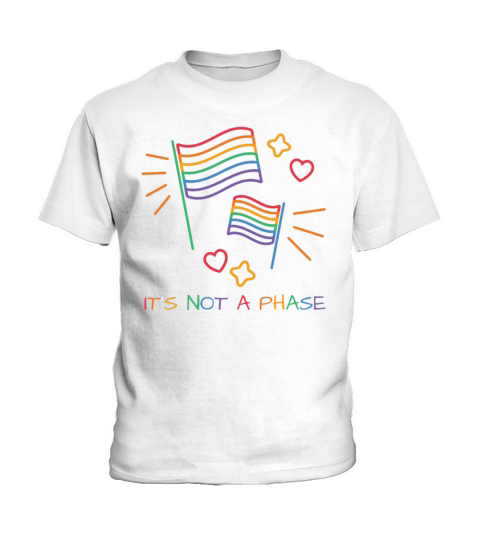 Its Not A Phase LGBT Gay Pride Month Colors Rainb Kids T-Shirt