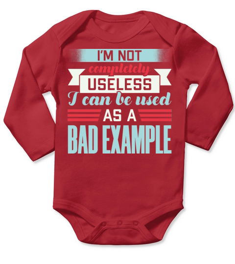 I’m Not Completely Useless Silly Joke Long Sleeve Baby One-Piece
