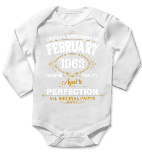 Legends Were Born In February 1963 Long Sleeve Baby One-Piece