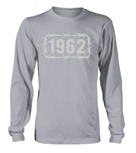 Birthday Vintage 1962 Barbed Wire Long sleeved Unisex