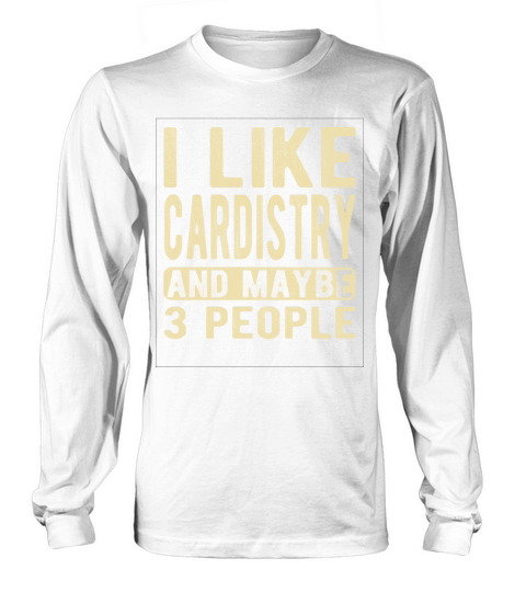Cardistry Saying Long sleeved Unisex