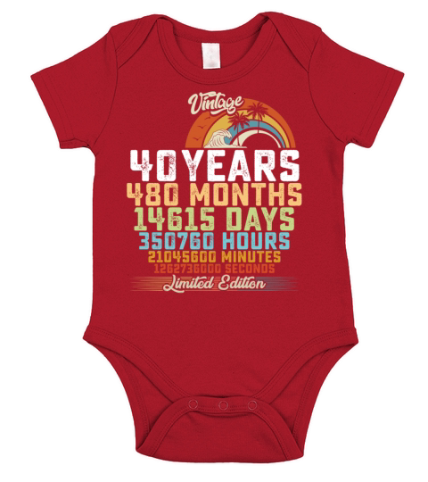 40th Birthday 40 Years Hours Month Vintage Short Sleeve Baby One-Piece