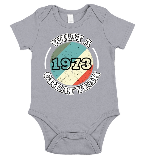 50th birthday vintage 1973 what a great year 1973 Short Sleeve Baby One-Piece