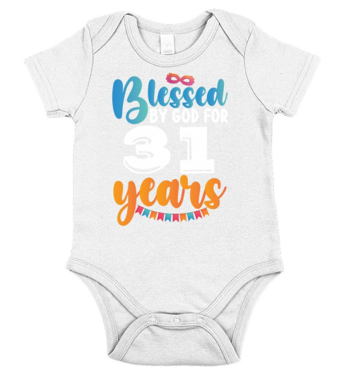 Birthday Blessed by God for 31 Years Short Sleeve Baby One-Piece