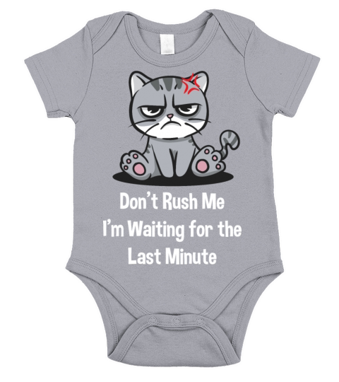 Dont Rush Im Waiting for the Last Minute Funny Sar Short Sleeve Baby One-Piece