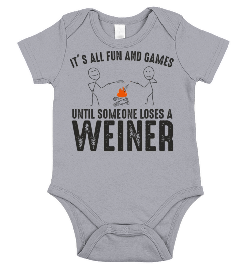It s all fun and games until someone loses a weine Short Sleeve Baby One-Piece